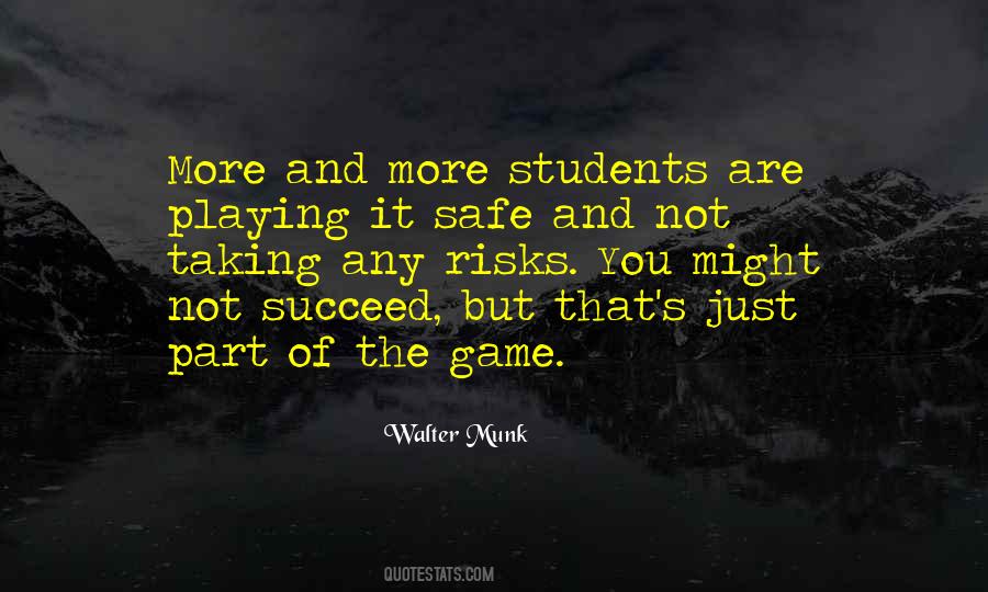 No Risk No Game Quotes #802808