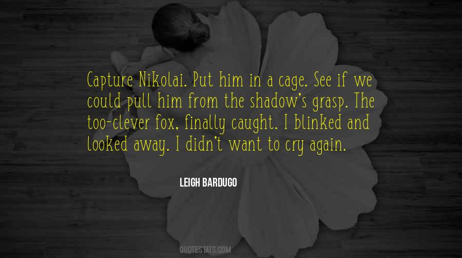 Clever Fox Quotes #1048141