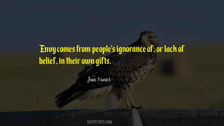 Envy Is Ignorance Quotes #609691