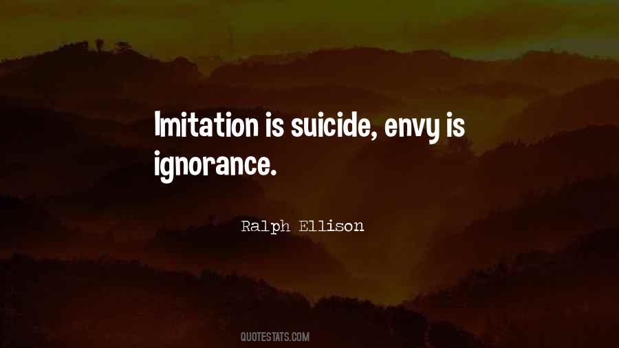 Envy Is Ignorance Quotes #849364