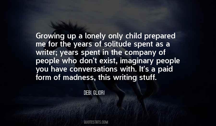 Growing Up As A Child Quotes #1446288