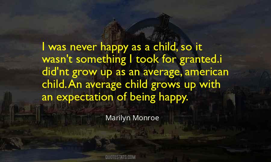 Growing Up As A Child Quotes #1556493