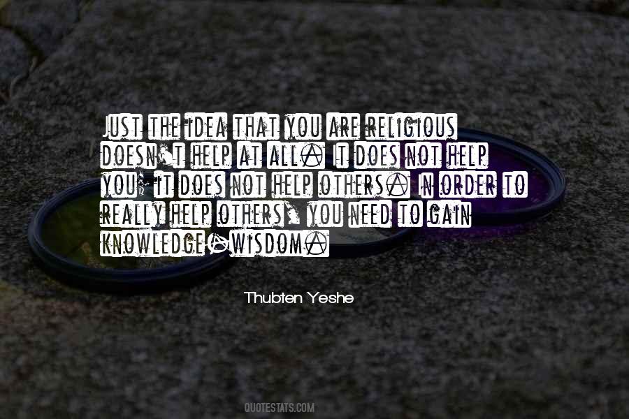 Need To Help Others Quotes #1426946