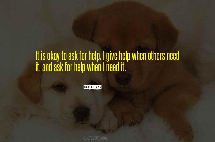 Need To Help Others Quotes #271043