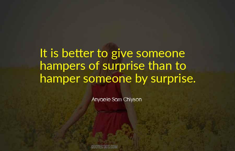 Quotes About Give Someone #1669554