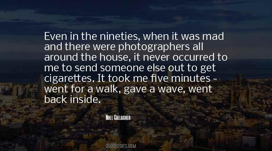 Took A Walk Quotes #399281