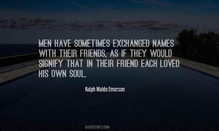 Men Friendship Quotes #418027