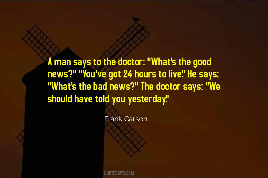 Got A Good Man Quotes #1052479