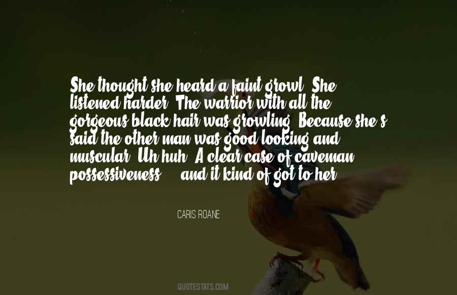 Got A Good Man Quotes #1586924