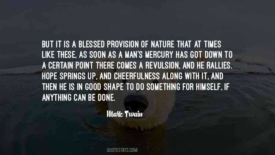 Got A Good Man Quotes #1626146