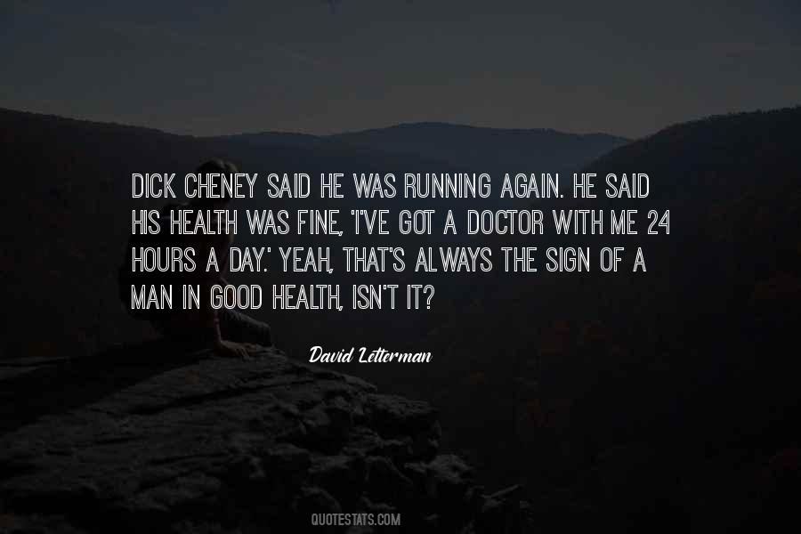 Got A Good Man Quotes #331646