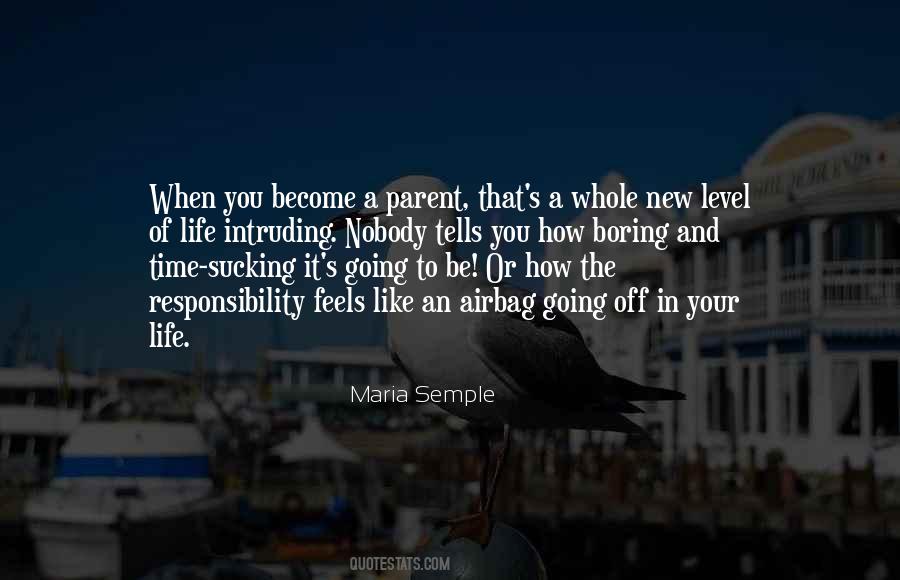 When You Become A Parent Quotes #1561071