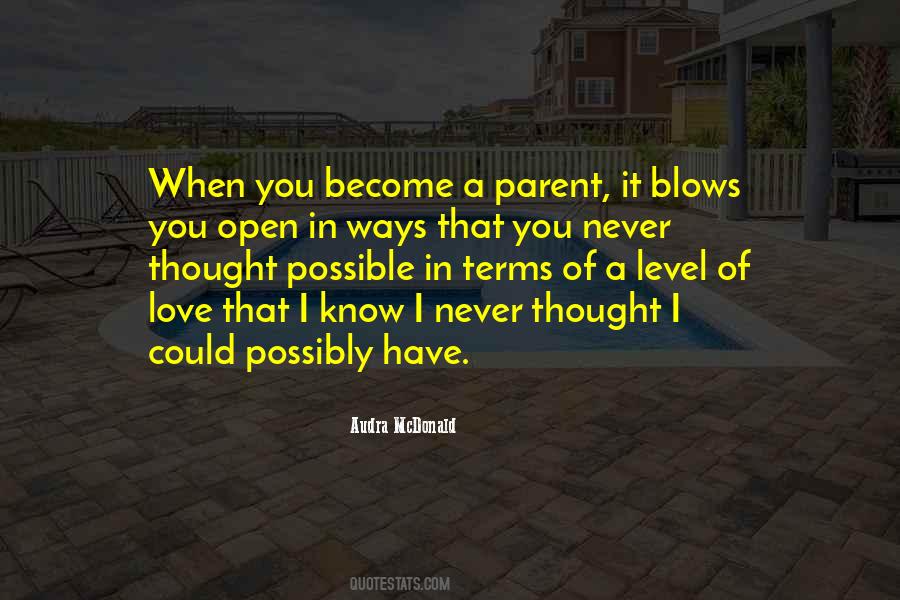 When You Become A Parent Quotes #1758120