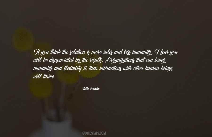 Quotes About Humanity And Human #1045362