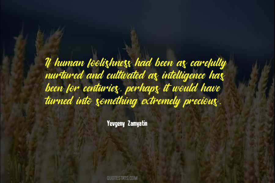 Quotes About Humanity And Human #1112667
