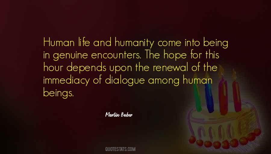 Quotes About Humanity And Human #1273819