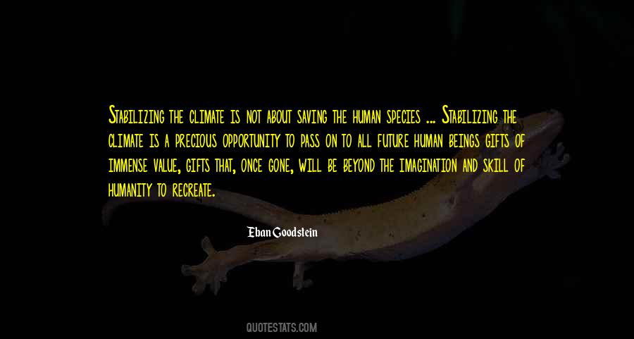 Quotes About Humanity And Human #1319335