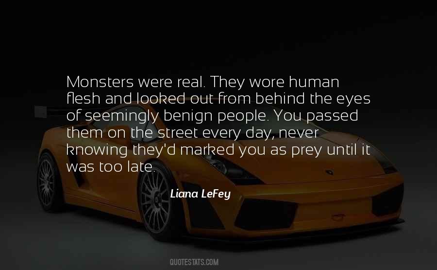 Quotes About Humanity And Human #1422982