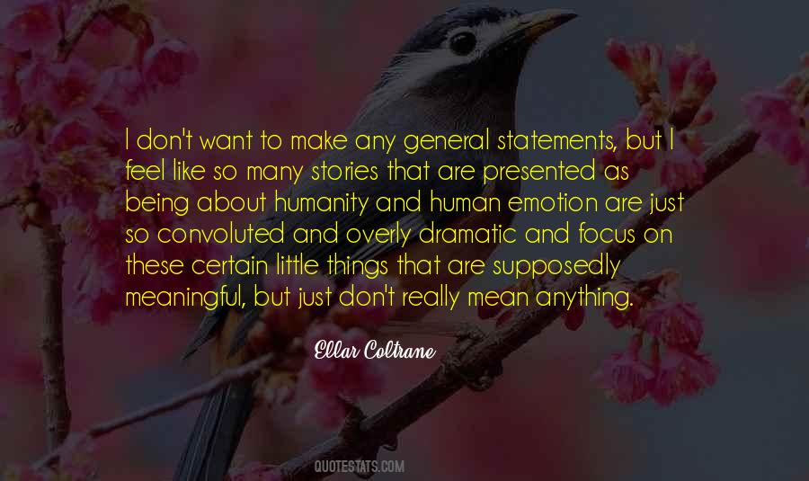 Quotes About Humanity And Human #1507181