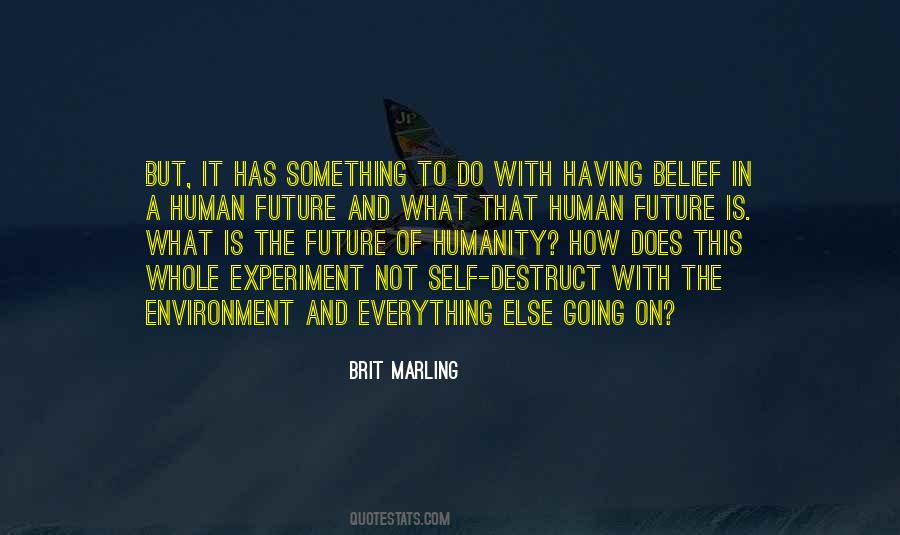 Quotes About Humanity And Human #32819