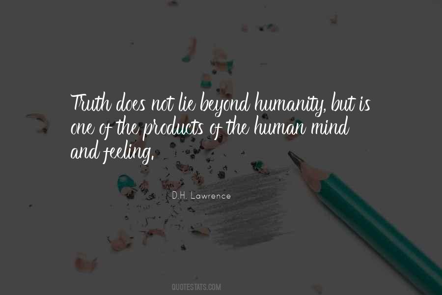 Quotes About Humanity And Human #528296