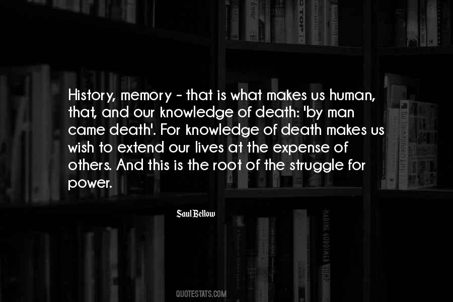 Quotes About Humanity And Human #811070