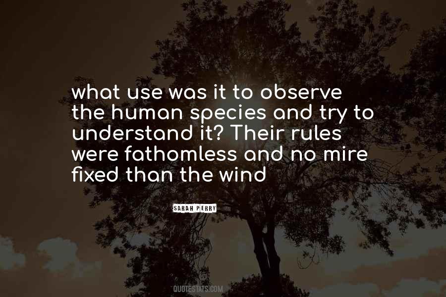 Quotes About Humanity And Human #845120