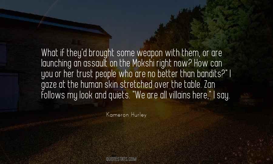 If They Trust You Quotes #1271507