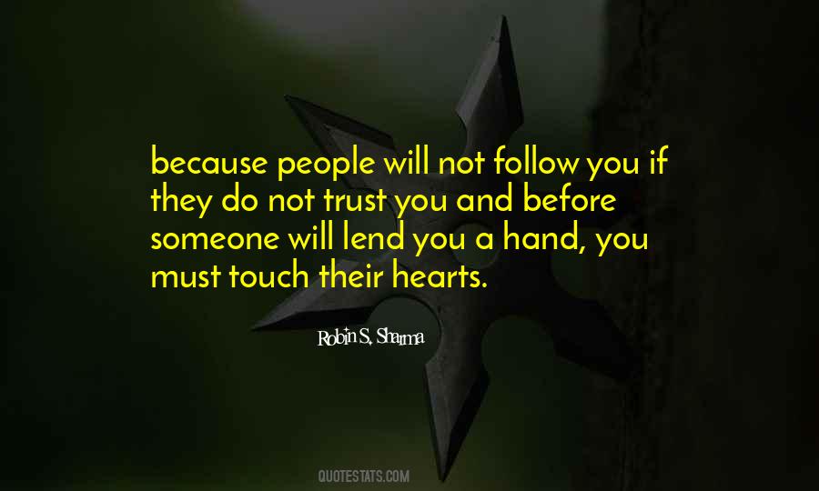 If They Trust You Quotes #1796304