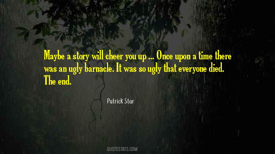Story Will End Quotes #1830421