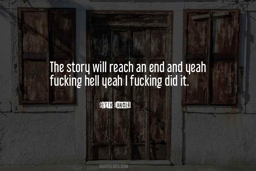 Story Will End Quotes #576472