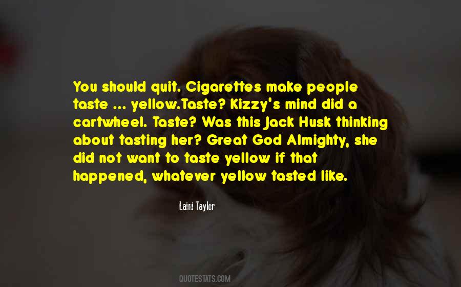 Want To Taste You Quotes #906144