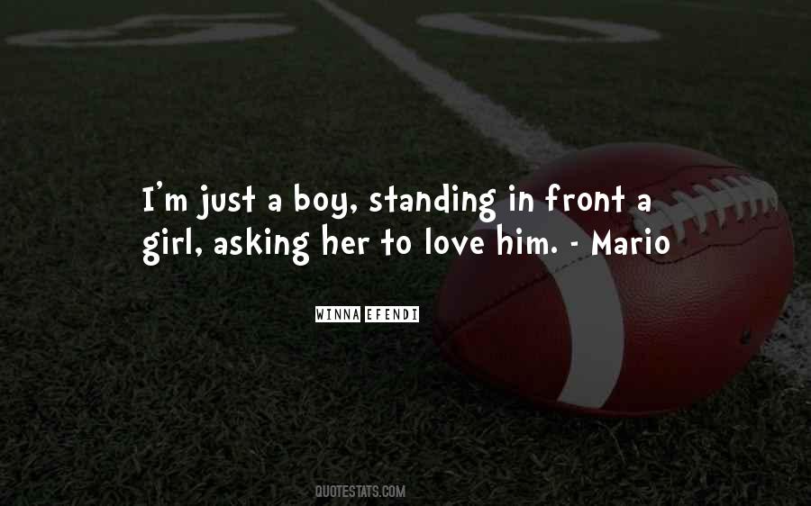 Just A Girl Standing In Front Of A Boy Quotes #715614