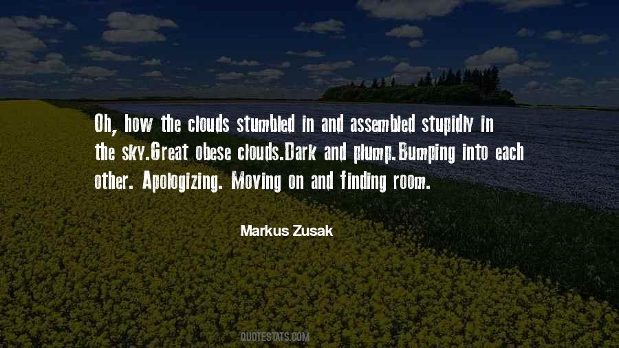 Moving Clouds Quotes #377220