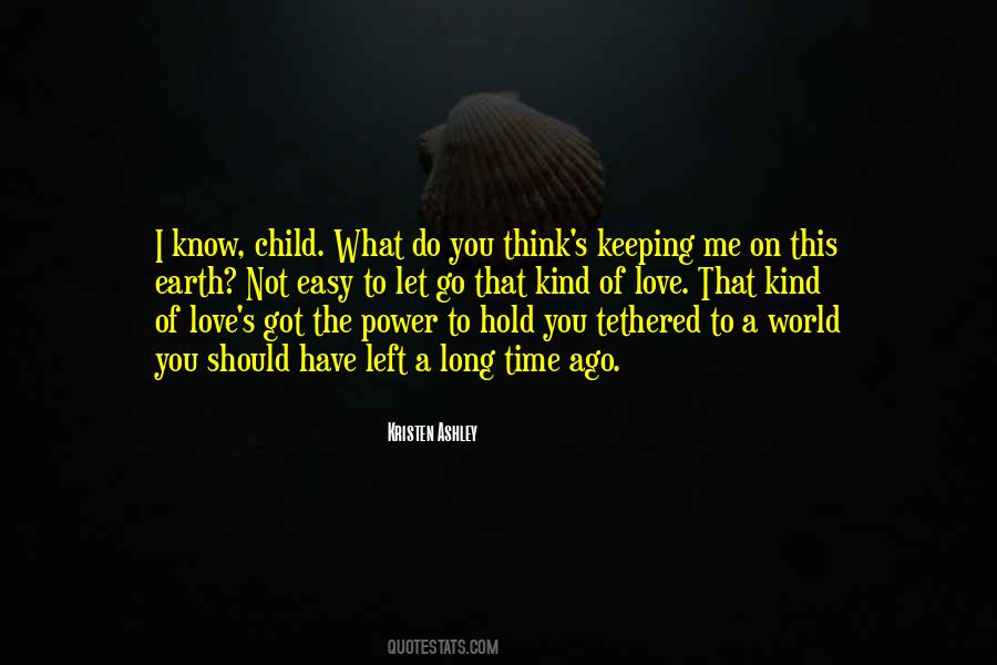 Power To Let Go Quotes #1484323