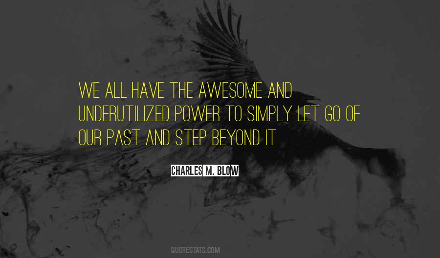 Power To Let Go Quotes #412521