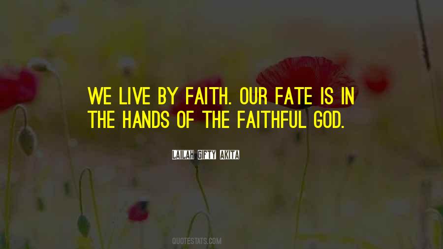 By Faith Quotes #1149802