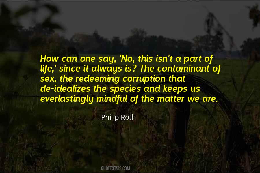 A Part Of Life Quotes #296698