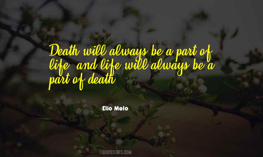 A Part Of Life Quotes #362236