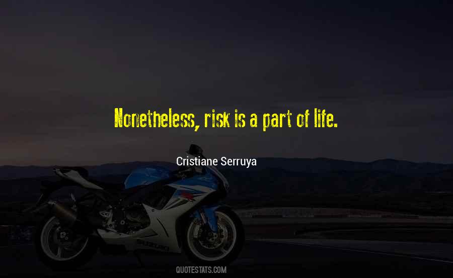 A Part Of Life Quotes #375186