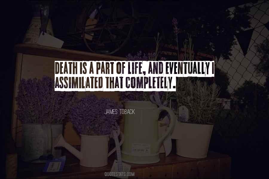 A Part Of Life Quotes #798057