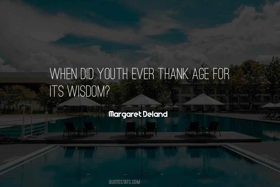 Youth Has No Age Quotes #179947