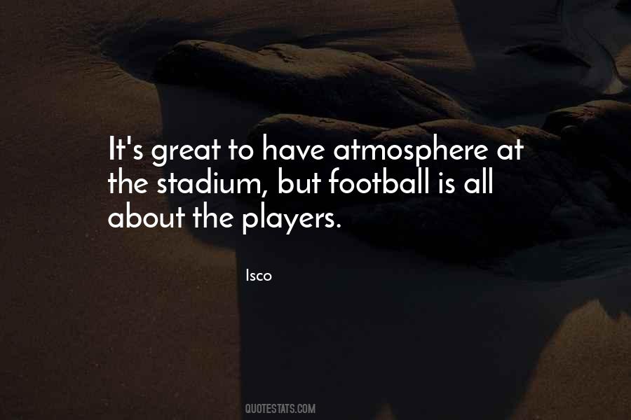 Quotes About Great Football Players #710258