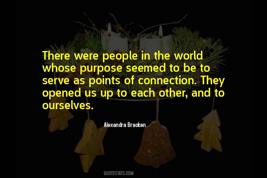 Purpose In The World Quotes #312281