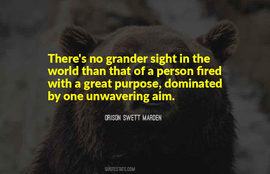 Purpose In The World Quotes #600535
