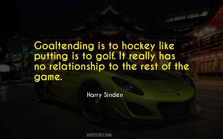 Quotes About The Game Of Hockey #530519