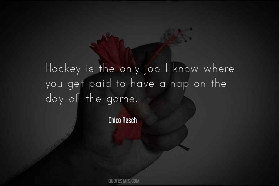 Quotes About The Game Of Hockey #985400