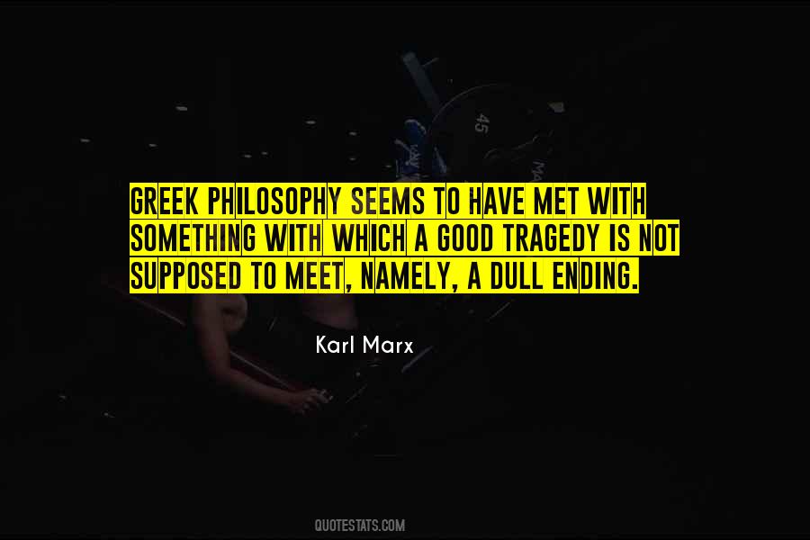 Karl Marx Philosophy Quotes #476437