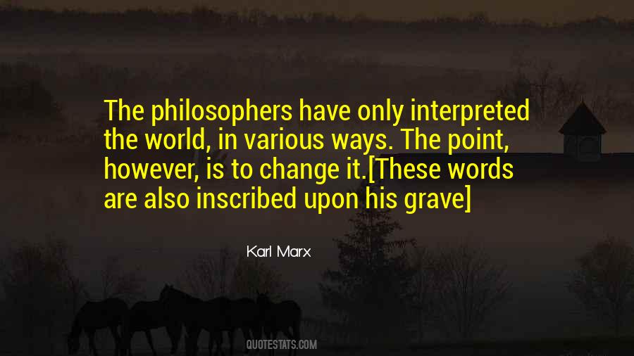 Karl Marx Philosophy Quotes #773877