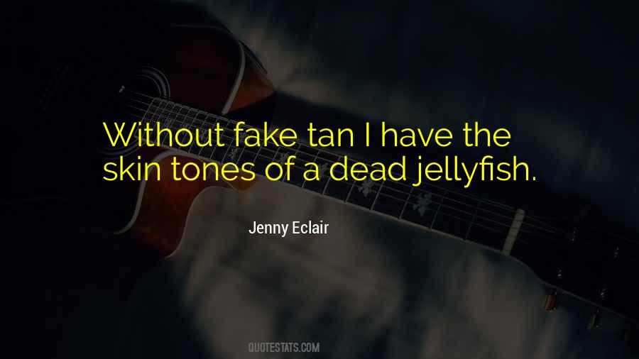 Skin Tan Quotes #978772